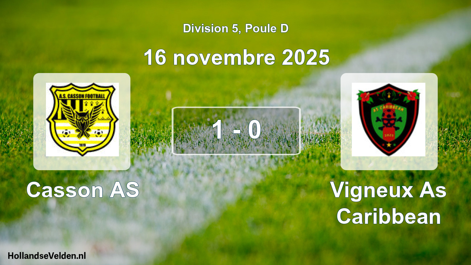 Total number of matches played: Casson AS - Vigneux As Caribbean 1 - 0 (16 November 2025)