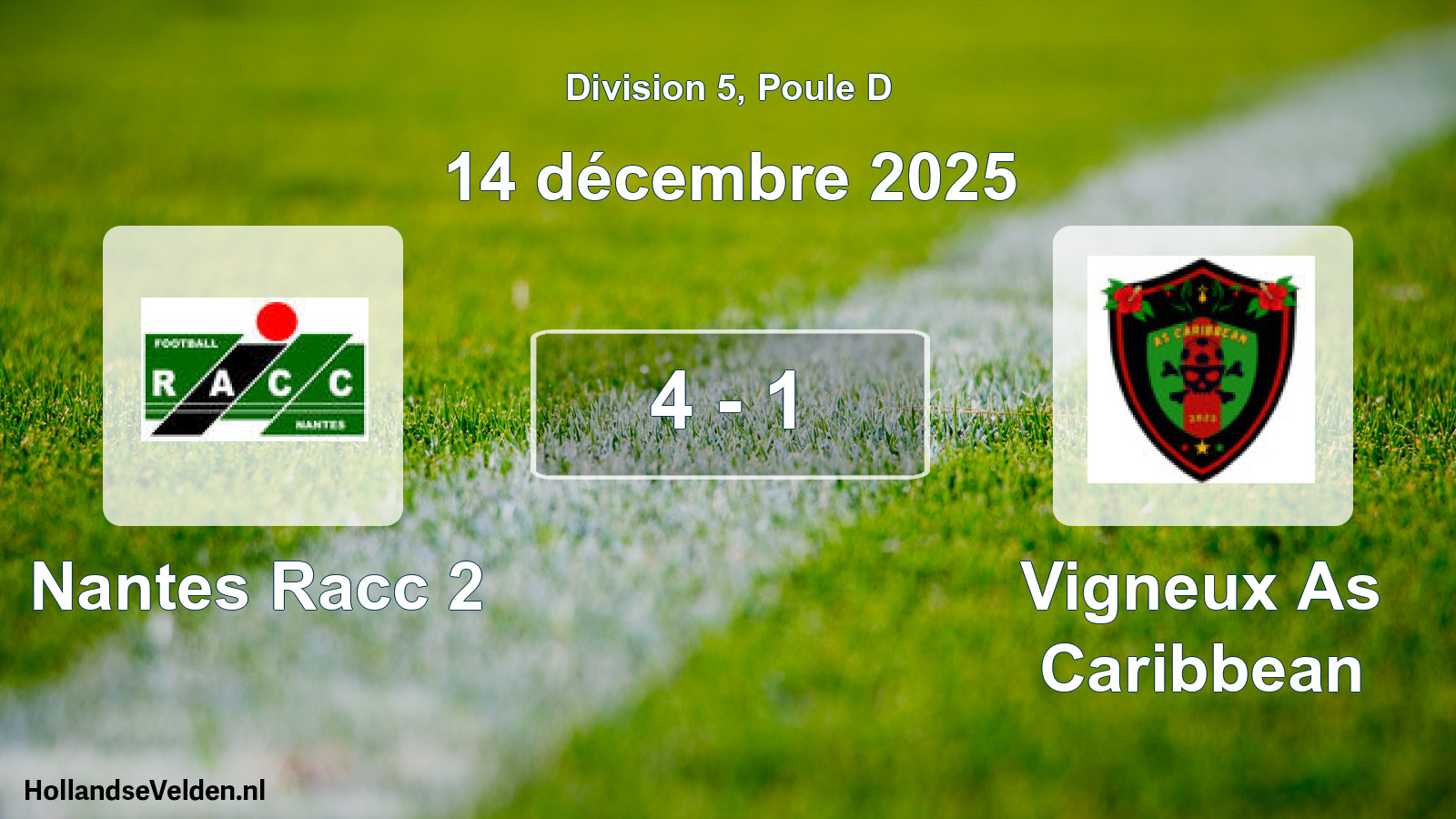 Total number of matches played: Nantes Racc 2 - Vigneux As Caribbean 4 - 1 (14 December 2025)