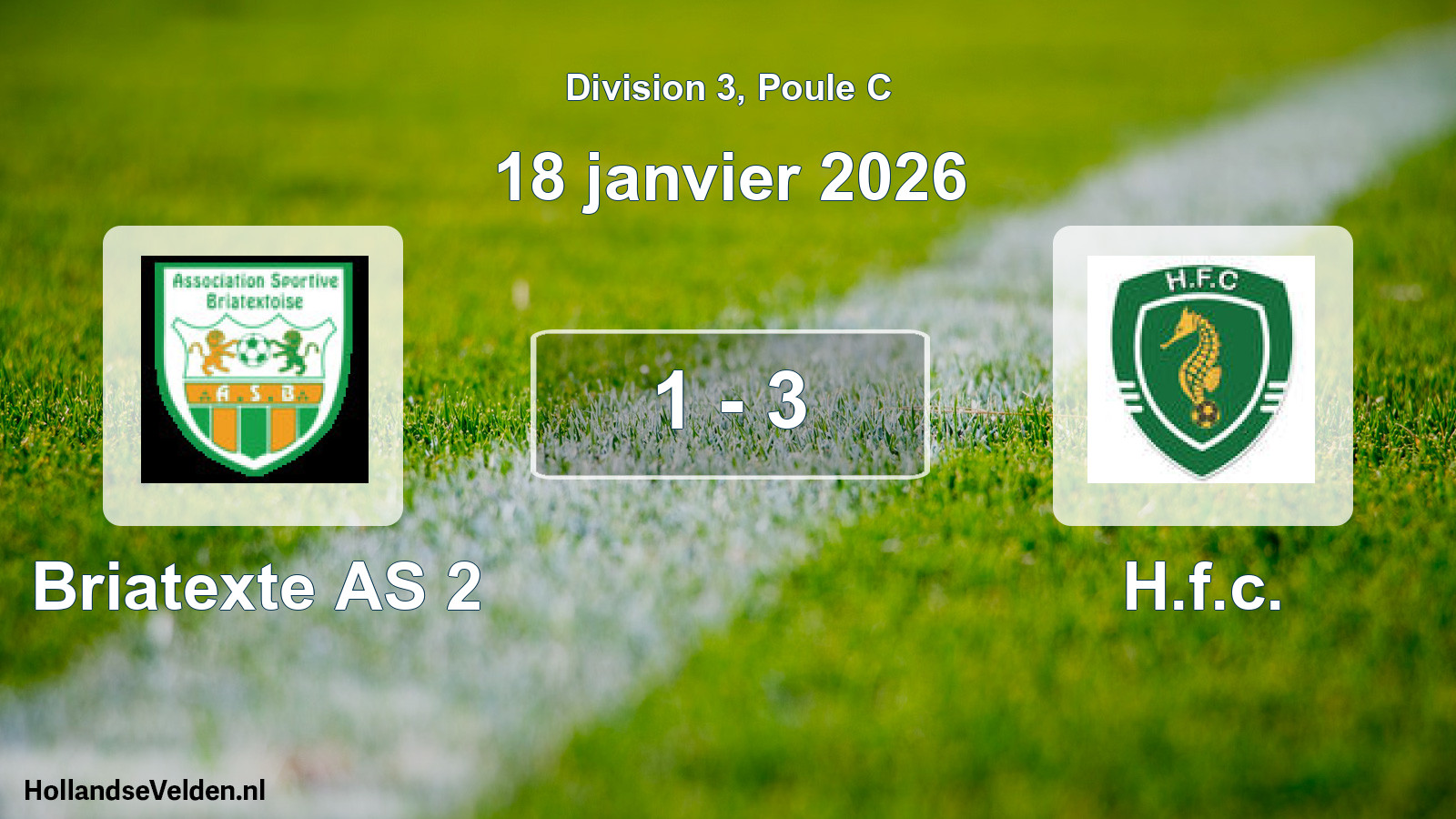 Total number of matches played: Briatexte AS 2 - H.f.c. 1 - 3 (18 January 2026)