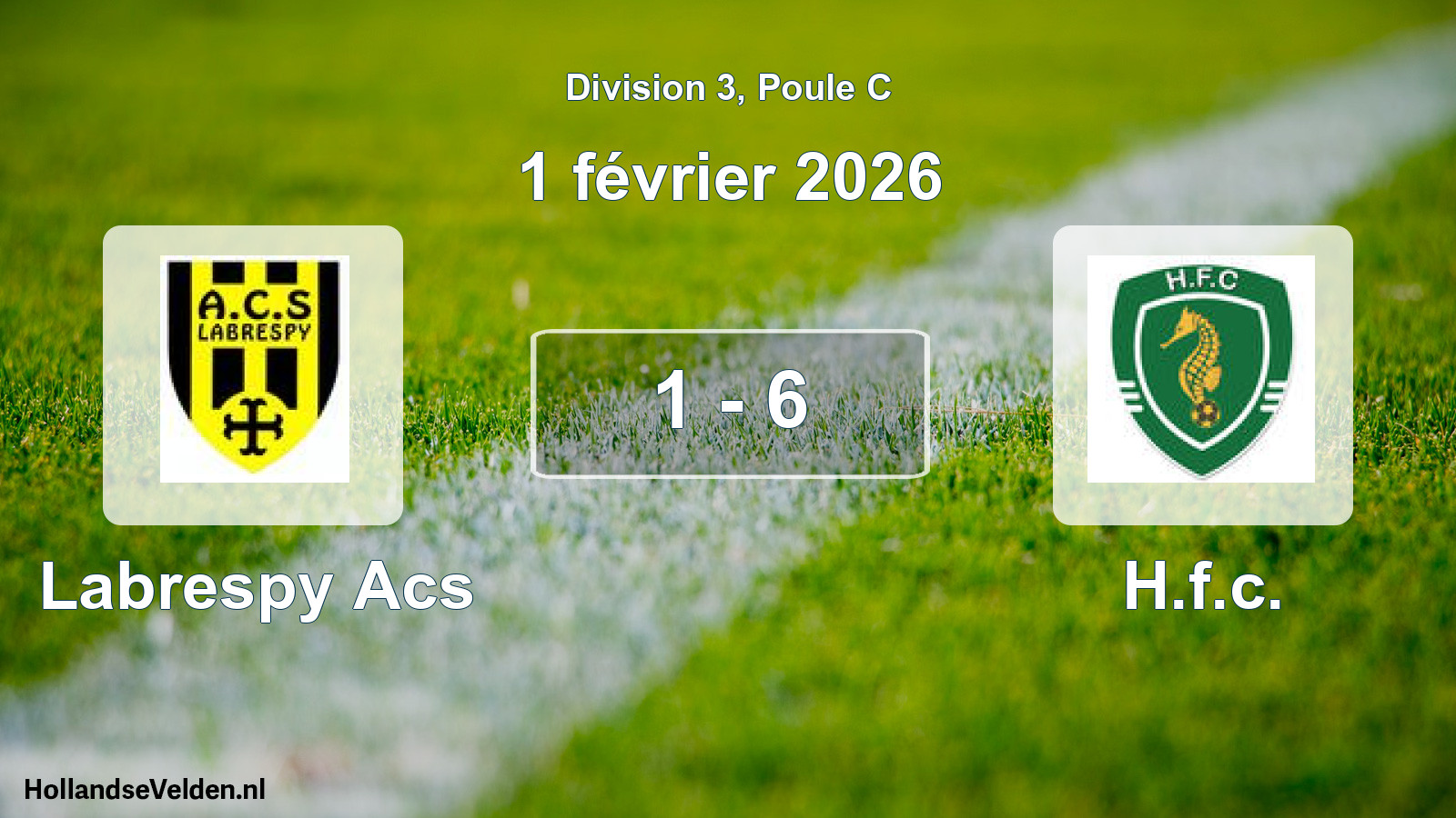Total number of matches played: Labrespy Acs - H.f.c. 1 - 6 (1 February 2026)