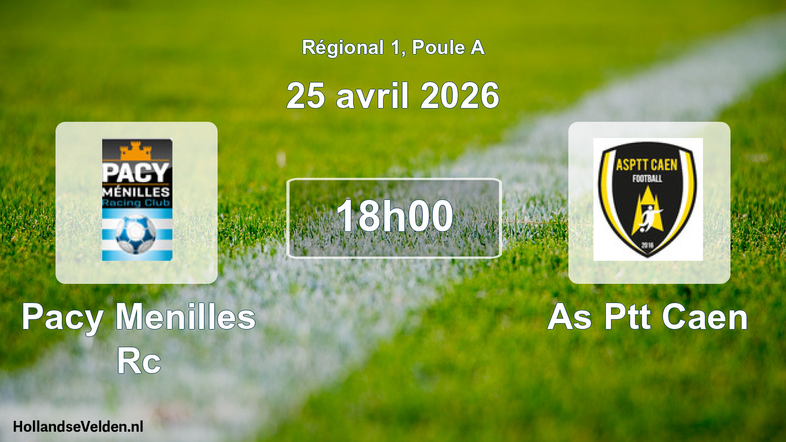Geplande wedstrijd: Pacy Menilles Rc - As Ptt Caen (25 april 2026)