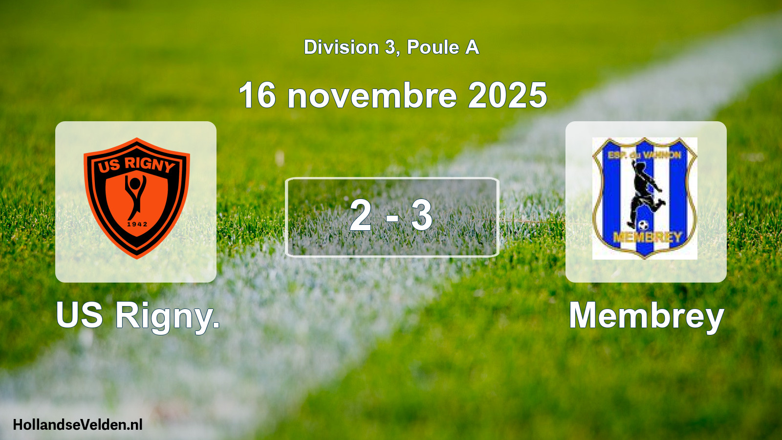 Match joué: US Rigny. - Membrey 2 - 3 (16 novembre 2025)