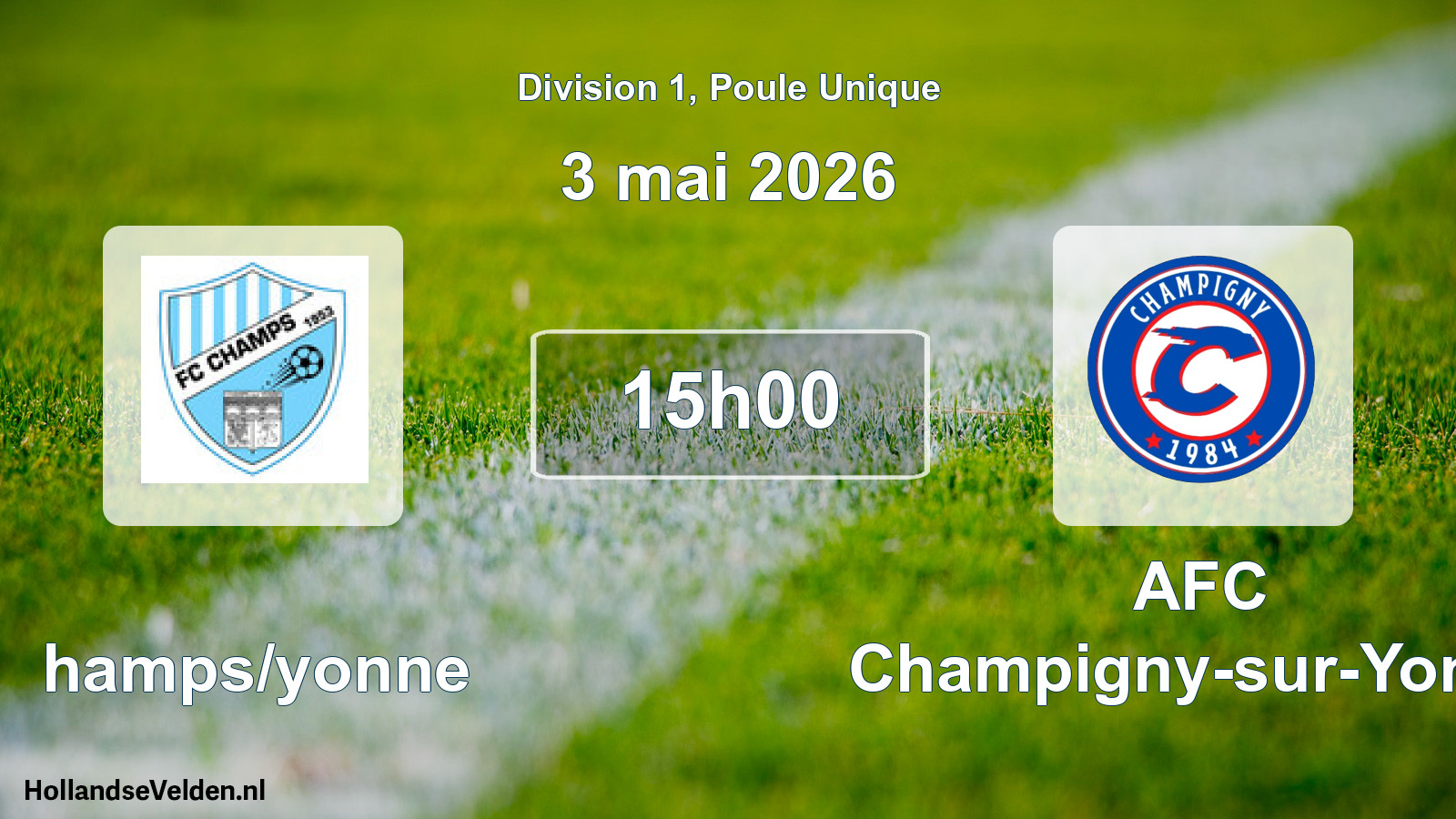 Match programmé: Champs/yonne - AFC Champigny-sur-Yonne (3 mai 2026)