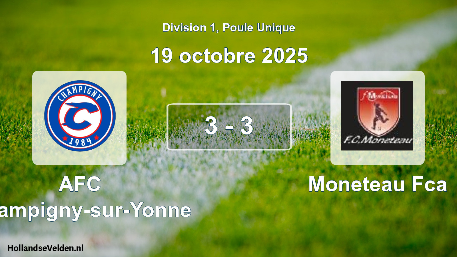 Total number of matches played: AFC Champigny-sur-Yonne - Moneteau Fca 3 - 3 (19 October 2025)