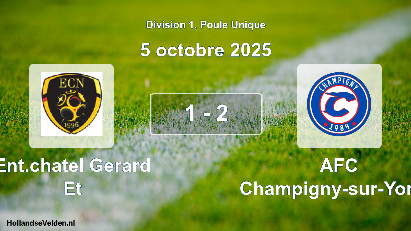 Total number of matches played: Ent.chatel Gerard Et - AFC Champigny-sur-Yonne 1 - 2 (5 October 2025)