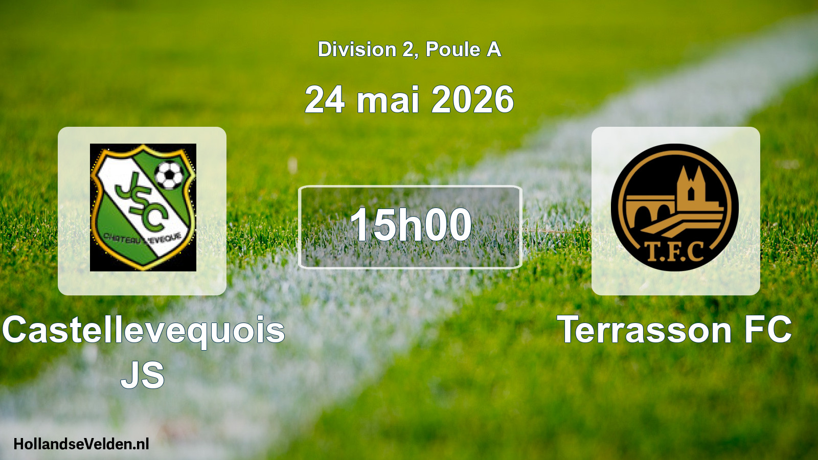 Match programmé: Castellevequois JS - Terrasson FC (24 mai 2026)