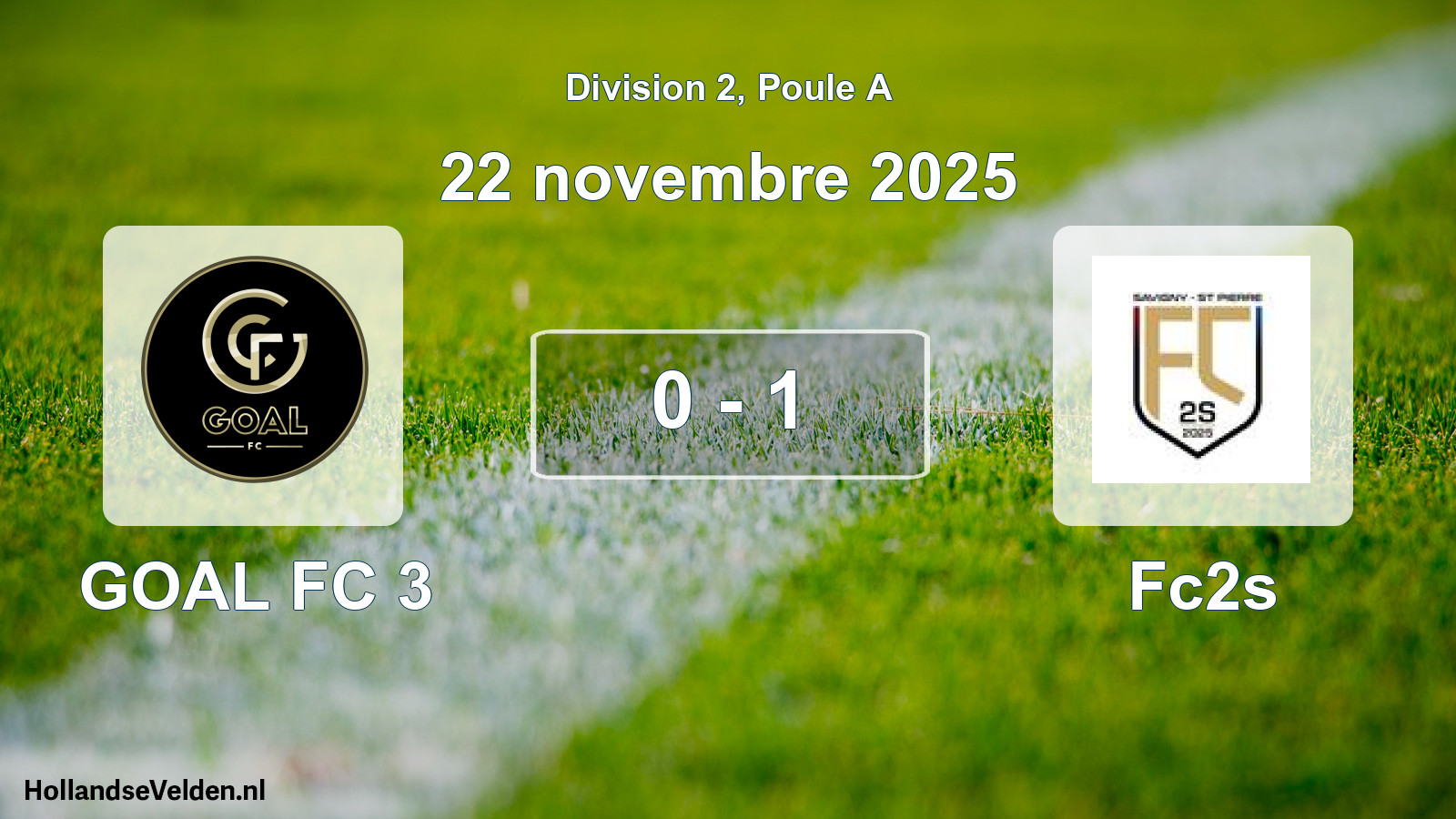 Match joué: GOAL FC 3 - Fc2s 0 - 1 (22 novembre 2025)