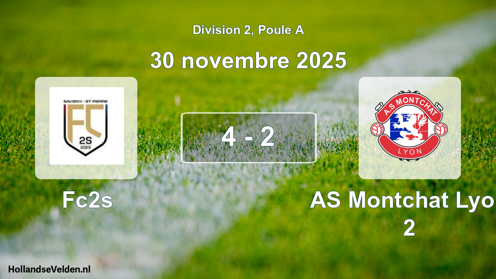 Match joué: Fc2s - AS Montchat Lyon 2 4 - 2 (30 novembre 2025)