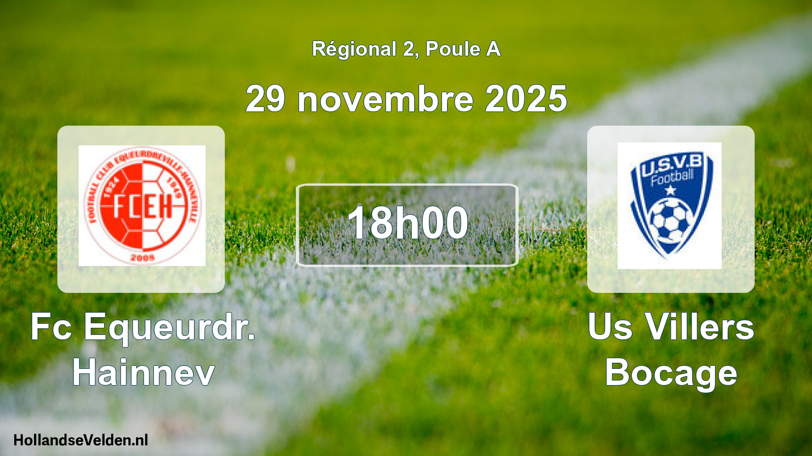 Scheduled Match: Fc Equeurdr. Hainnev - Us Villers Bocage (29 November 2025)