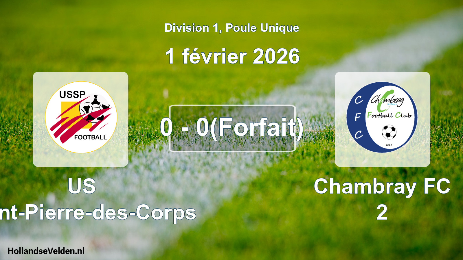 Match joué: US Saint-Pierre-des-Corps - Chambray FC 2 0 - 0(Forfait) (1 février 2026)