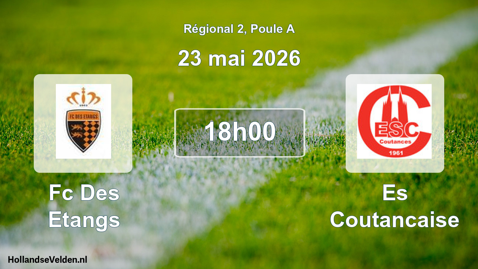 Geplande wedstrijd: Fc Des Etangs - Es Coutancaise (23 mei 2026)