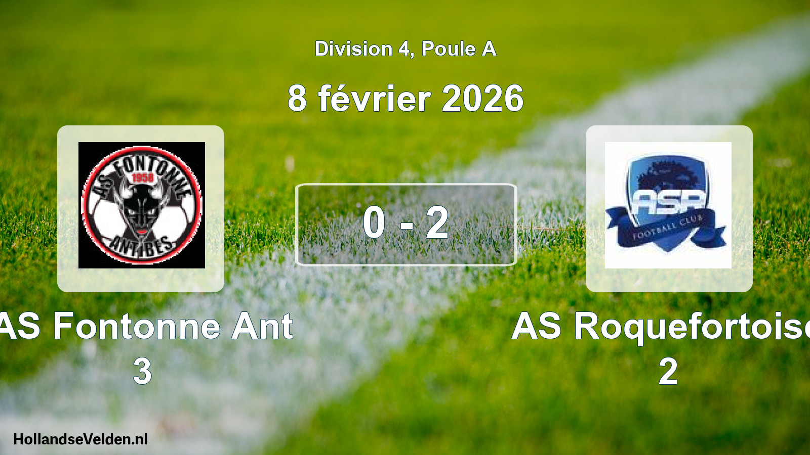 Match joué: AS Fontonne Ant 3 - AS Roquefortoise 2 0 - 2 (8 février 2026)