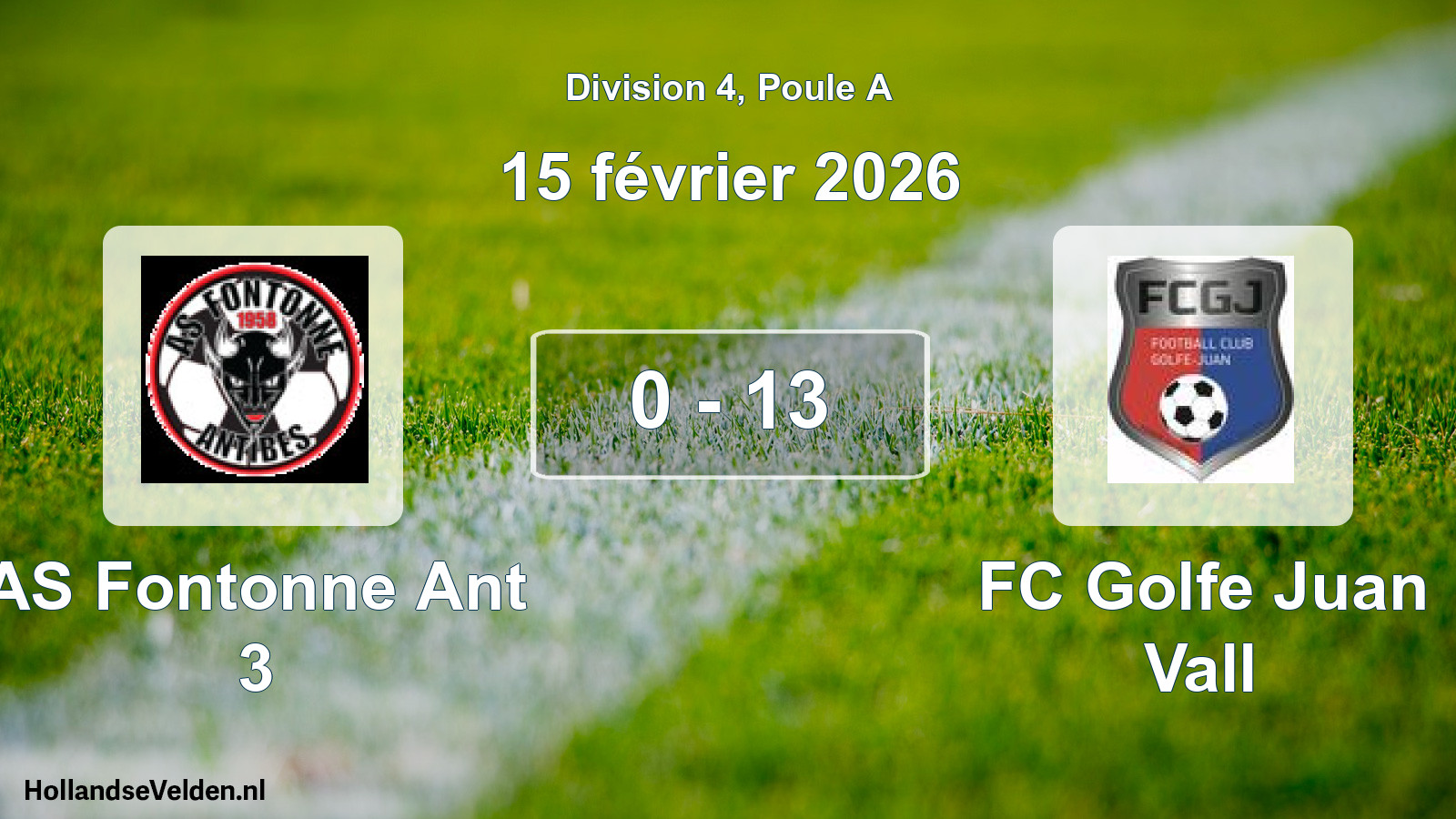 Match joué: AS Fontonne Ant 3 - FC Golfe Juan Vall 0 - 13 (15 février 2026)