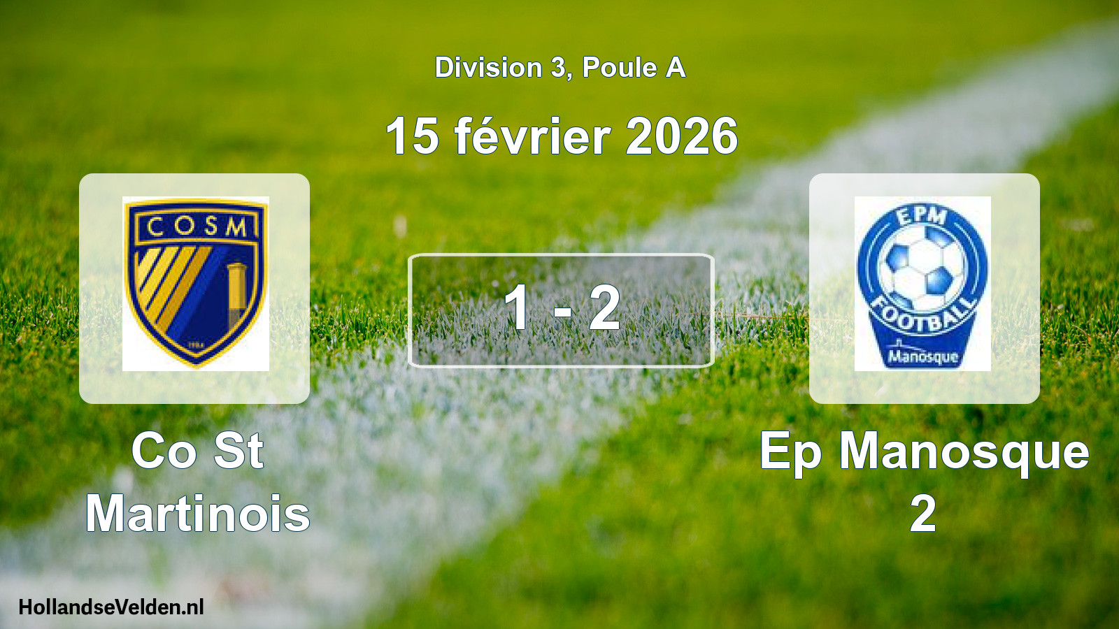 Total number of matches played: Co St Martinois - Ep Manosque 2 1 - 2 (15 February 2026)