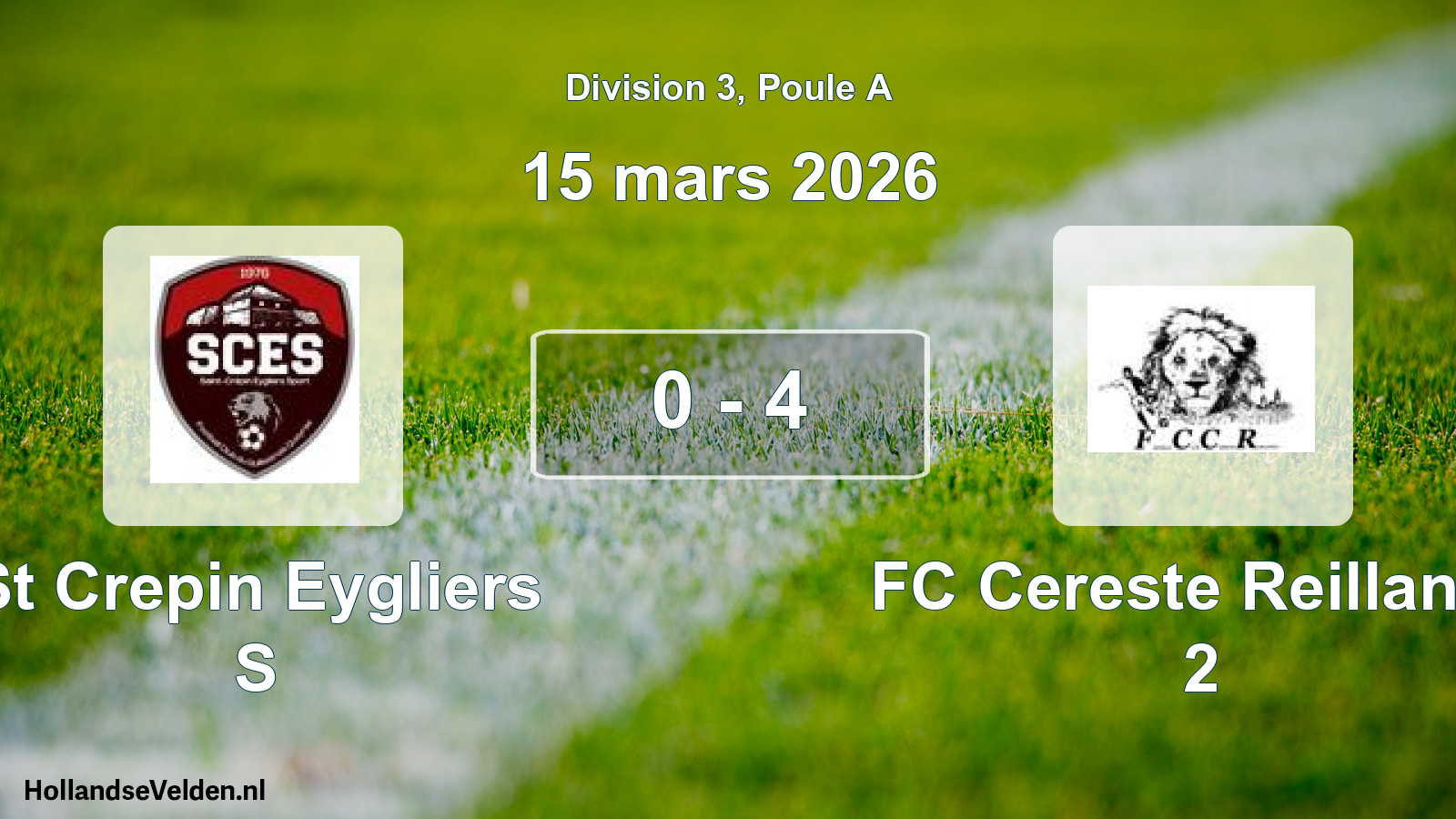 Gespeelde wedstrijd: St Crepin Eygliers S - FC Cereste Reillanne 2 0 - 4 (15 maart 2026)