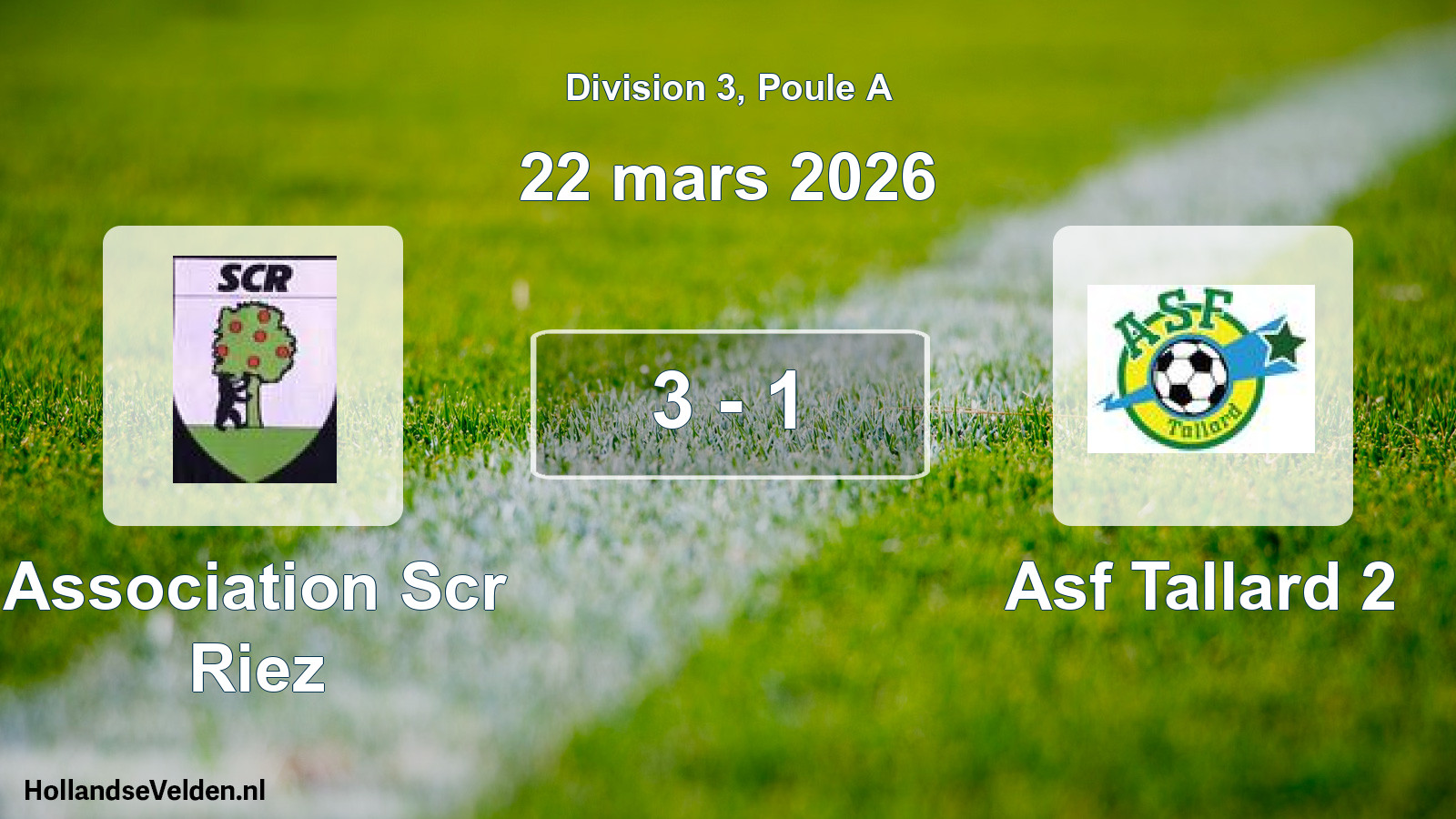 Total number of matches played: Association Scr Riez - Asf Tallard 2 3 - 1 (22 March 2026)