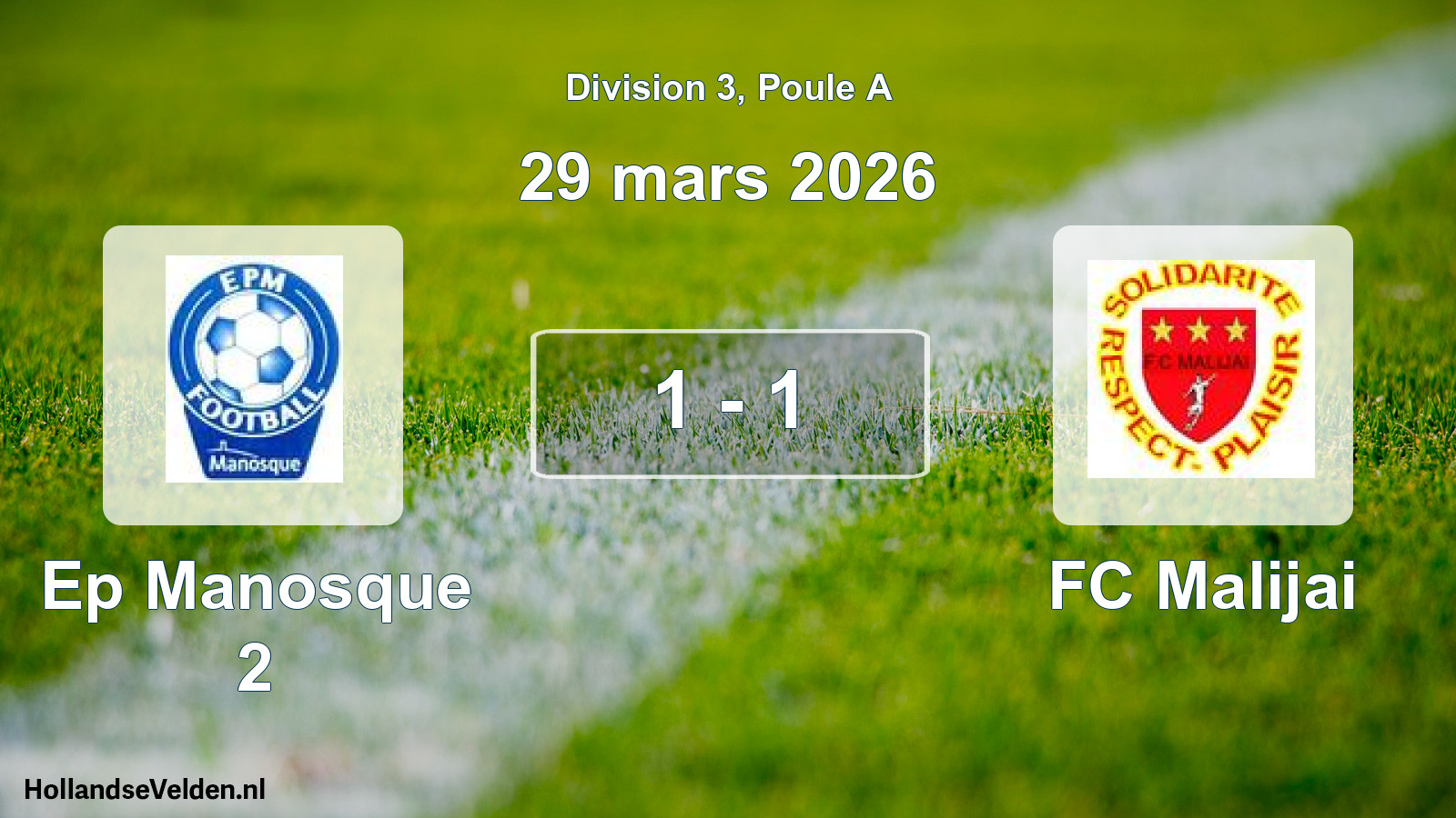Total number of matches played: Ep Manosque 2 - FC Malijai 1 - 1 (29 March 2026)