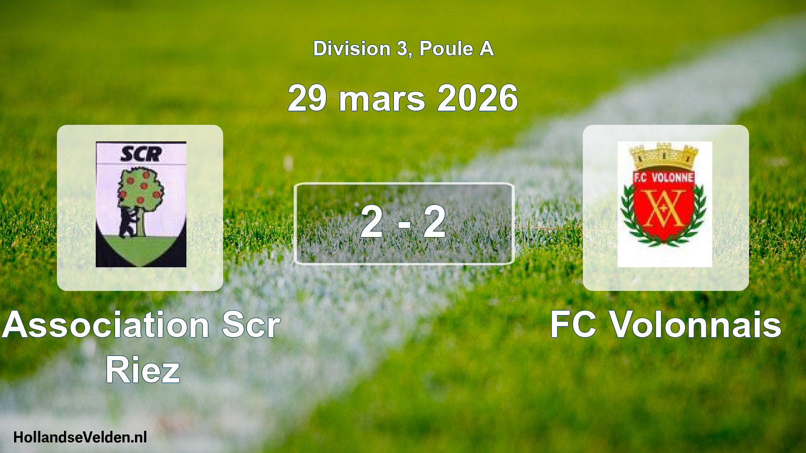 Total number of matches played: Association Scr Riez - FC Volonnais 2 - 2 (29 March 2026)