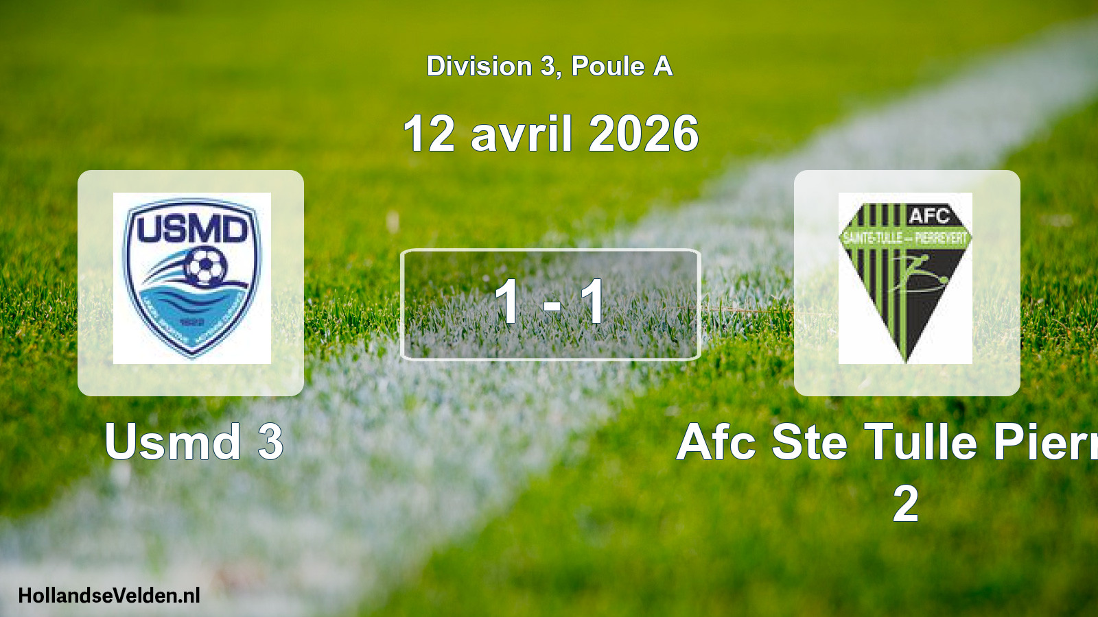 Total number of matches played: Usmd 3 - Afc Ste Tulle Pierre 2 1 - 1 (12 April 2026)