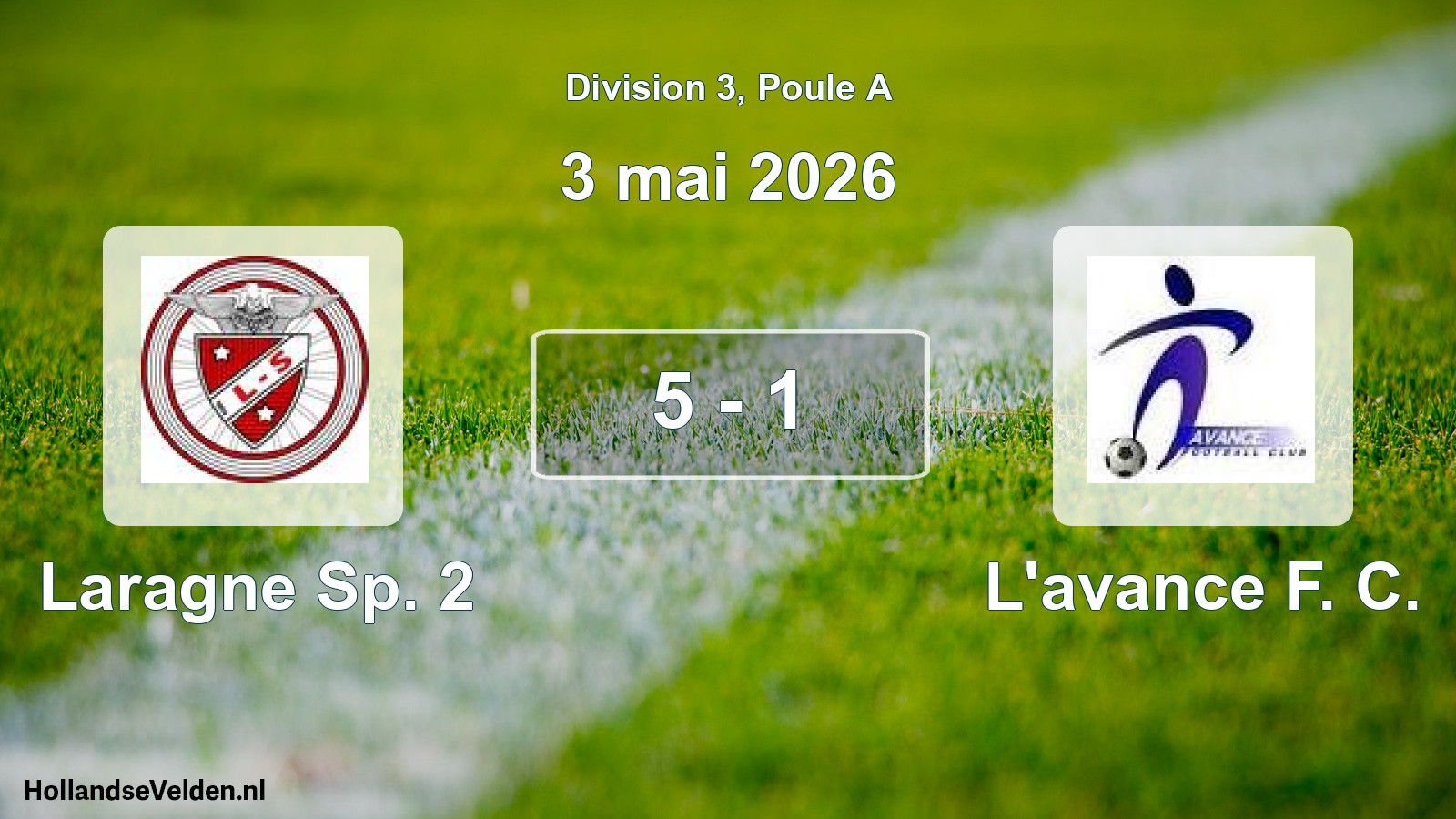 Total number of matches played: Laragne Sp. 2 - L'avance F. C. 5 - 1 (3 May 2026)