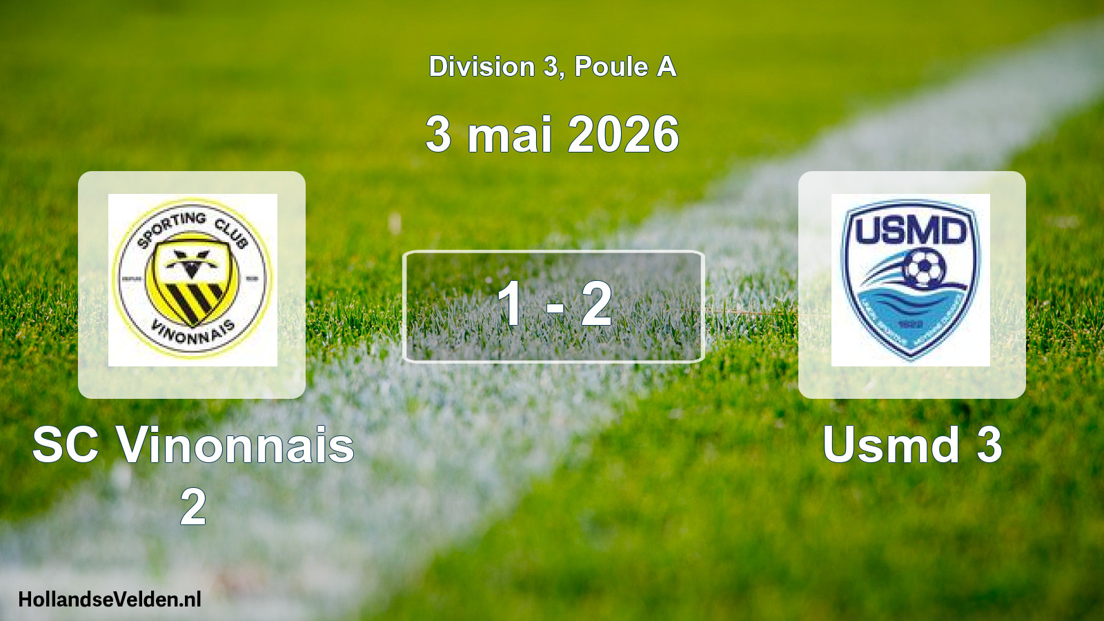 Total number of matches played: SC Vinonnais 2 - Usmd 3 1 - 2 (3 May 2026)
