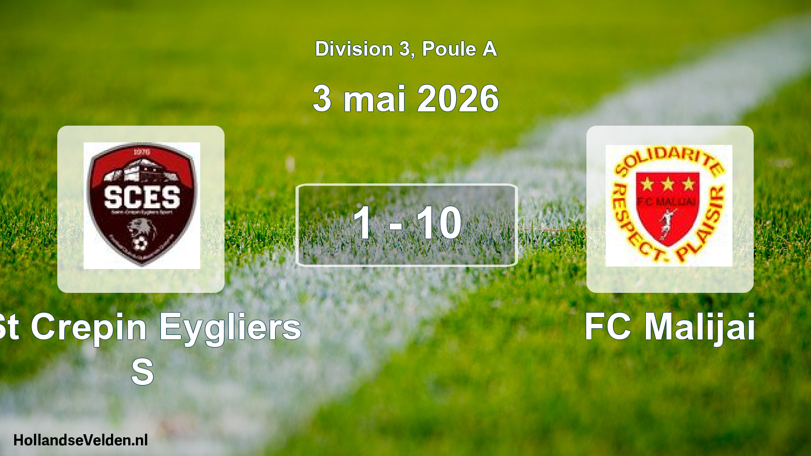 Total number of matches played: St Crepin Eygliers S - FC Malijai 1 - 10 (3 May 2026)