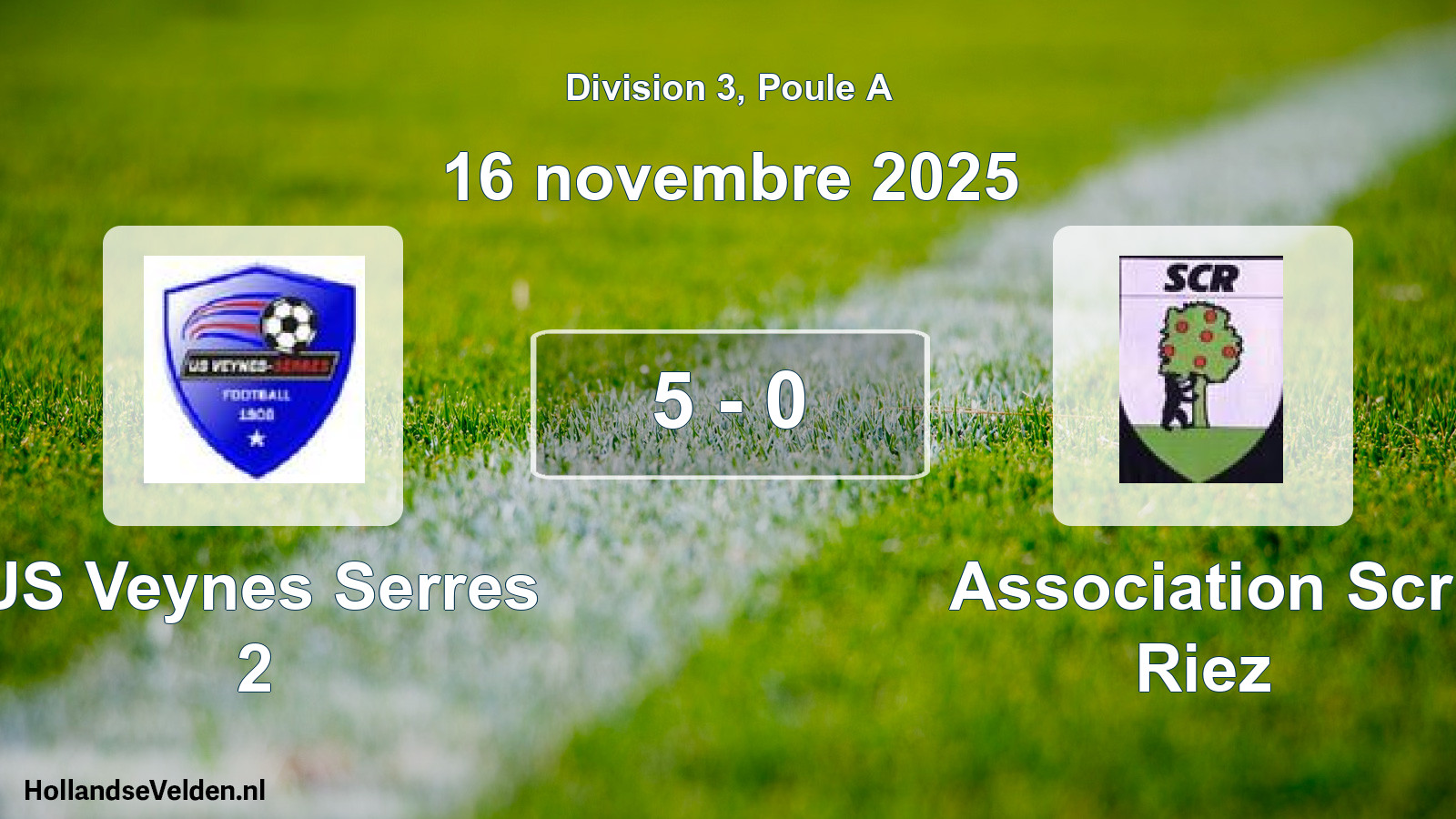 Match joué: US Veynes Serres 2 - Association Scr Riez 5 - 0 (16 novembre 2025)