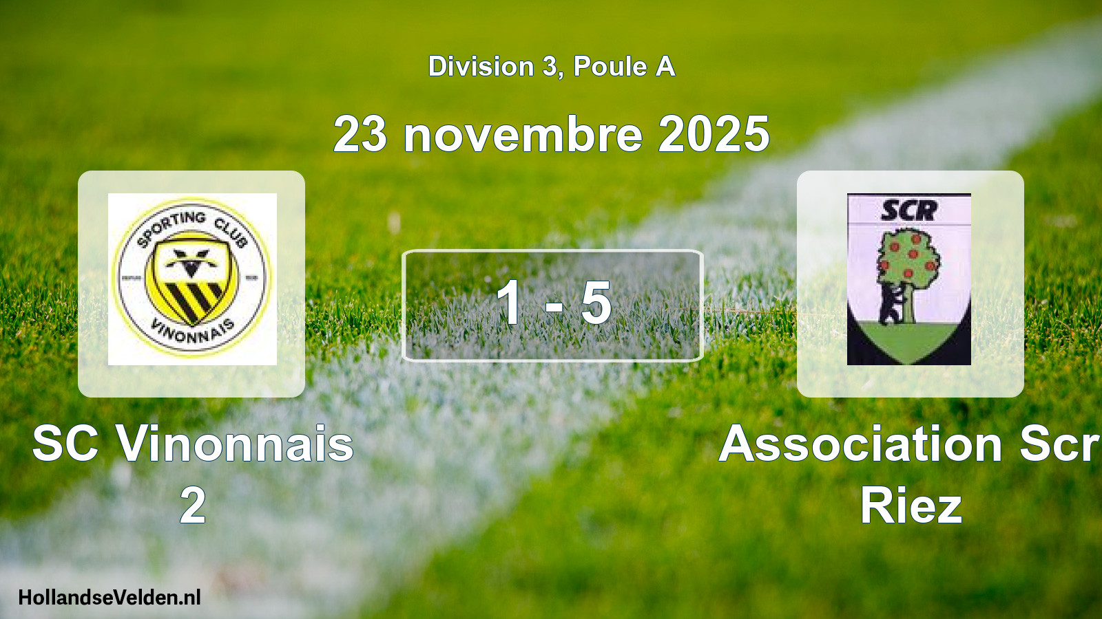 Total number of matches played: SC Vinonnais 2 - Association Scr Riez 1 - 5 (23 November 2025)