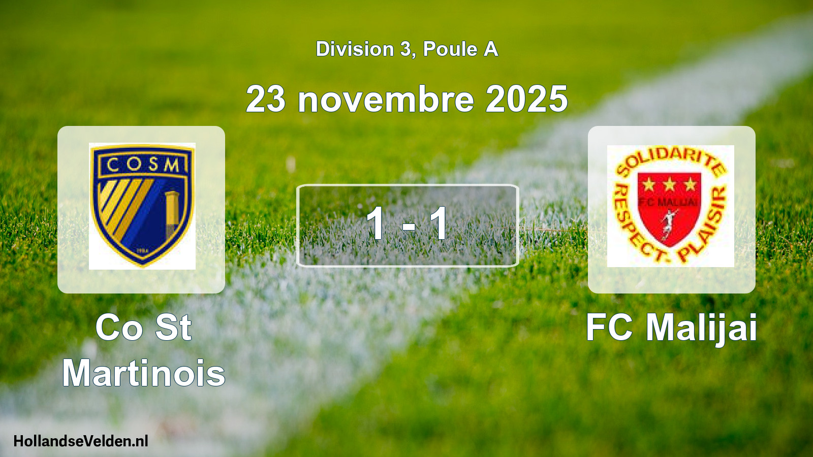 Total number of matches played: Co St Martinois - FC Malijai 1 - 1 (23 November 2025)