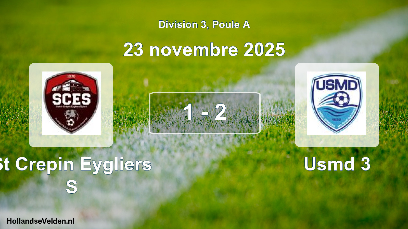 Total number of matches played: St Crepin Eygliers S - Usmd 3 1 - 2 (23 November 2025)