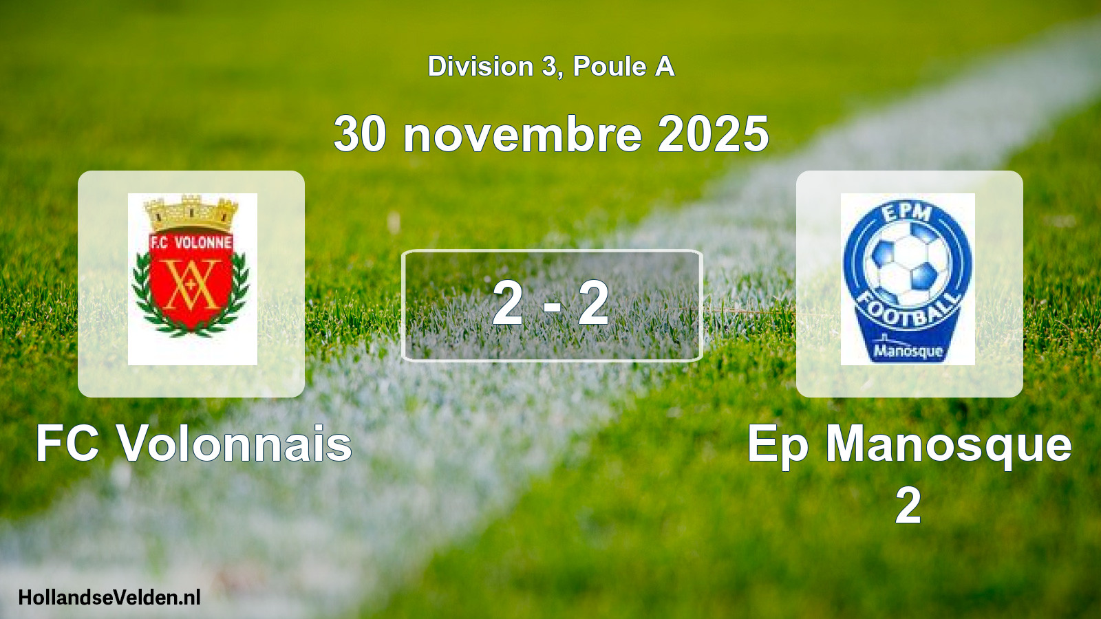 Total number of matches played: FC Volonnais - Ep Manosque 2 2 - 2 (30 November 2025)