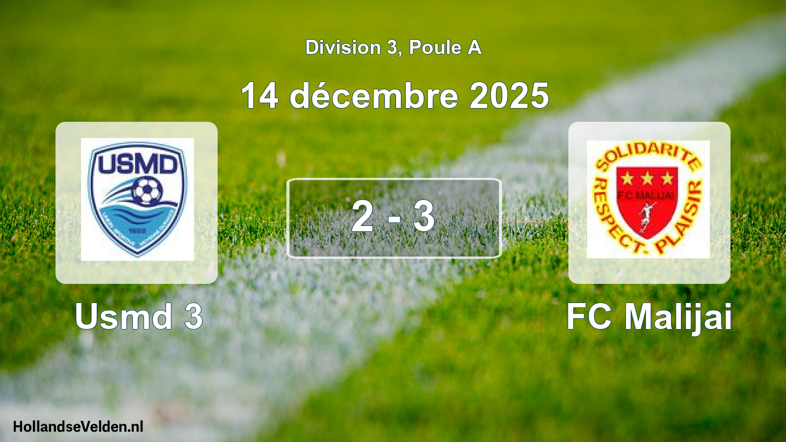 Total number of matches played: Usmd 3 - FC Malijai 2 - 3 (14 December 2025)