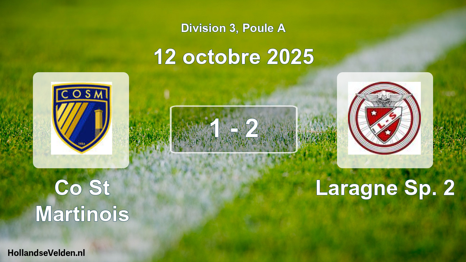 Total number of matches played: Co St Martinois - Laragne Sp. 2 1 - 2 (12 October 2025)