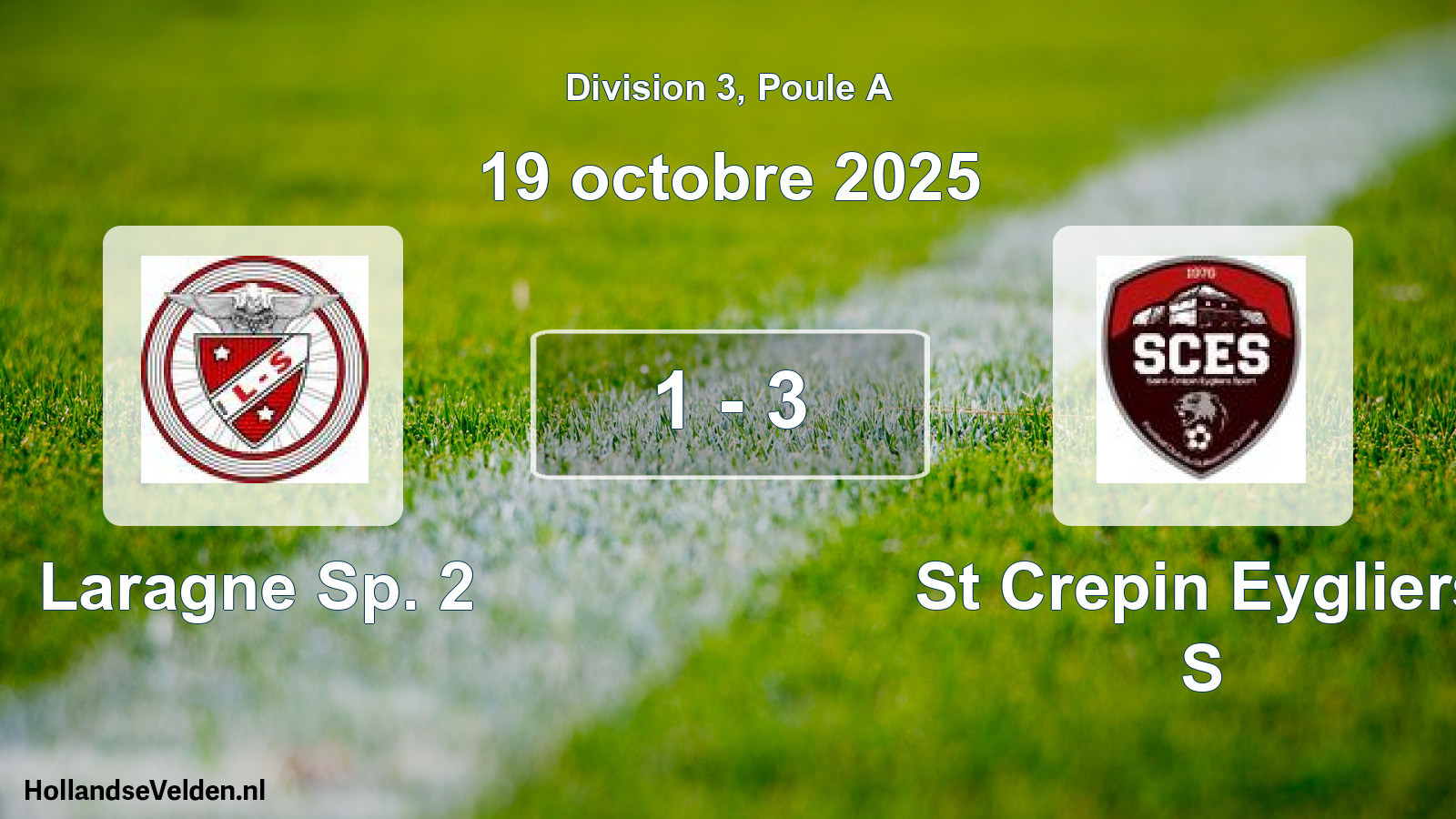 Gespeelde wedstrijd: Laragne Sp. 2 - St Crepin Eygliers S 1 - 3 (19 oktober 2025)