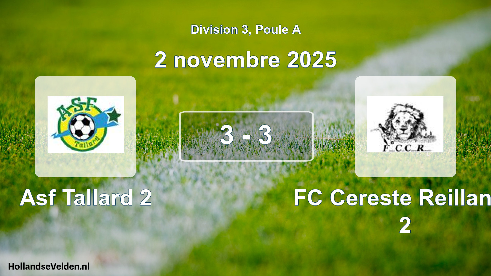 Total number of matches played: Asf Tallard 2 - FC Cereste Reillanne 2 3 - 3 (2 November 2025)