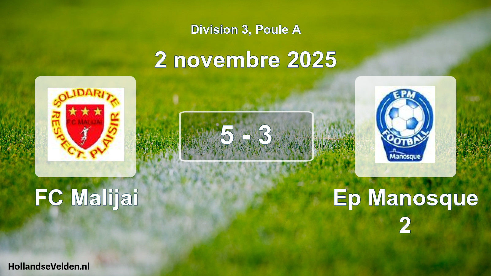 Total number of matches played: FC Malijai - Ep Manosque 2 5 - 3 (2 November 2025)