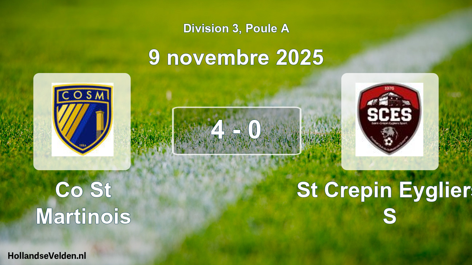 Total number of matches played: Co St Martinois - St Crepin Eygliers S 4 - 0 (9 November 2025)