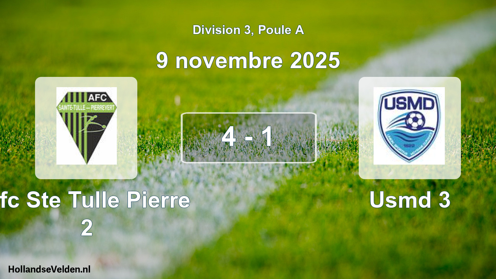 Total number of matches played: Afc Ste Tulle Pierre 2 - Usmd 3 4 - 1 (9 November 2025)
