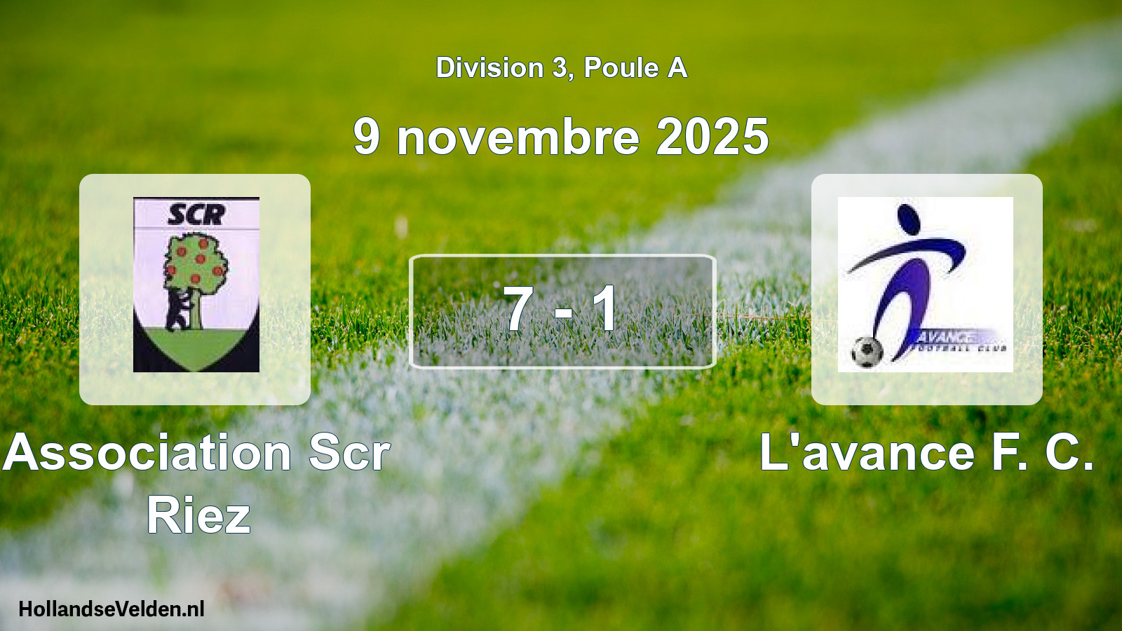 Total number of matches played: Association Scr Riez - L'avance F. C. 7 - 1 (9 November 2025)