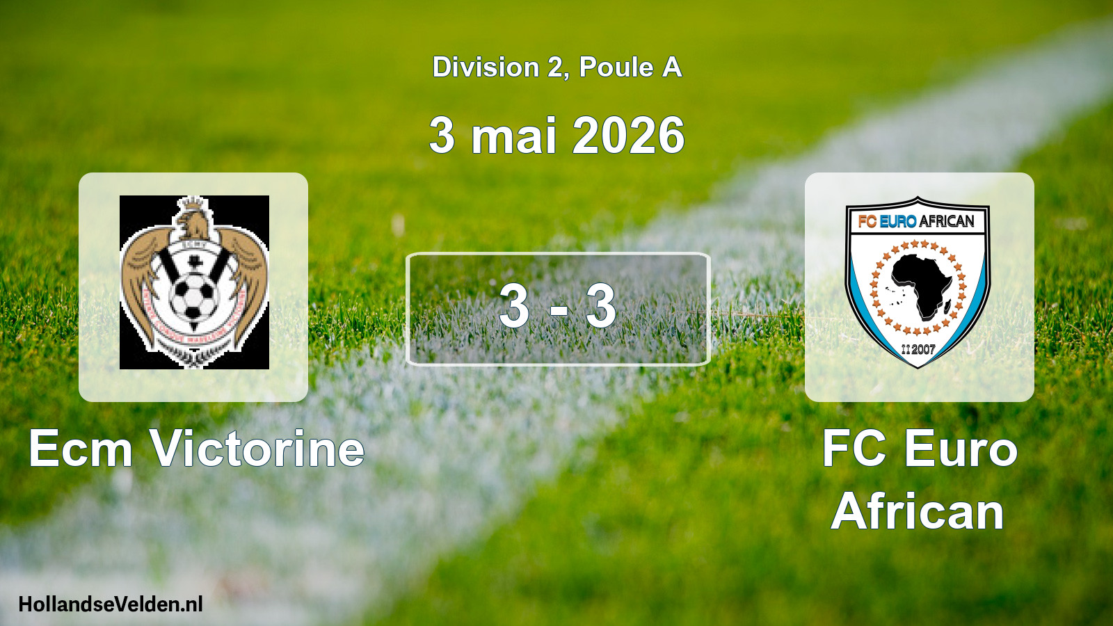 Gespeelde wedstrijd: Ecm Victorine - FC Euro African 3 - 3 (3 mei 2026)