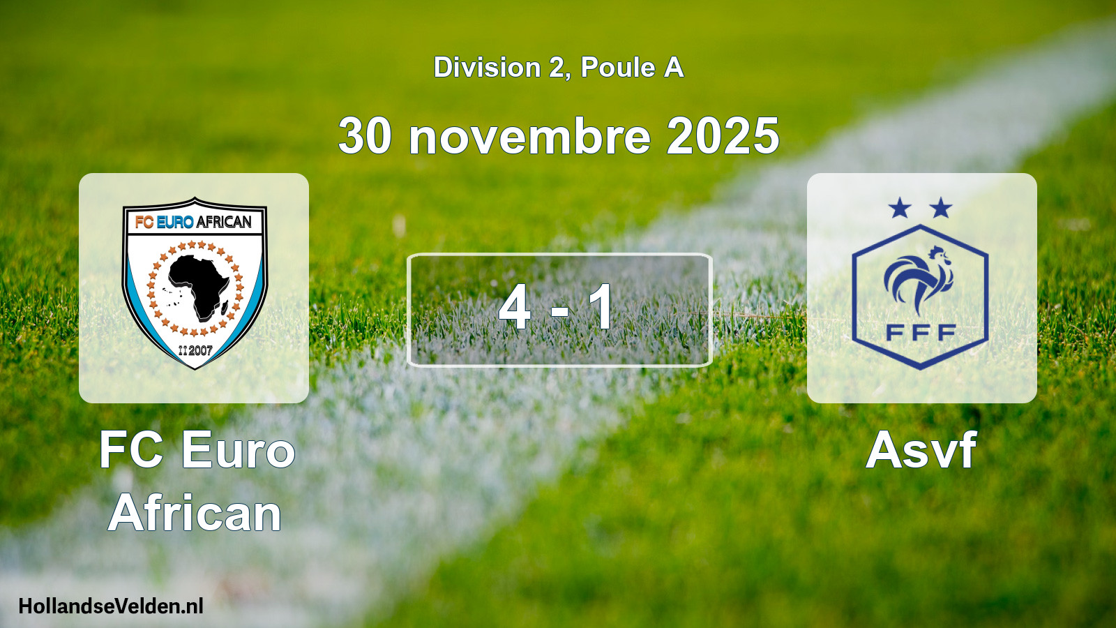 Match joué: FC Euro African - Asvf 4 - 1 (30 novembre 2025)