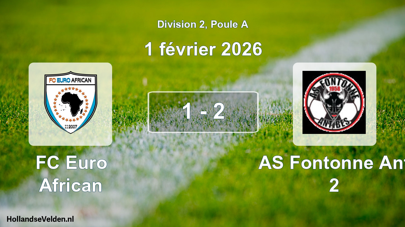 Match joué: FC Euro African - AS Fontonne Ant 2 1 - 2 (1 février 2026)