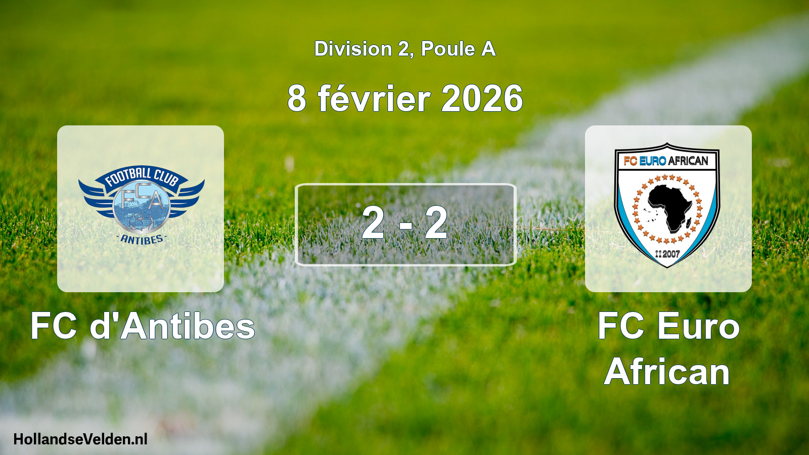 Match joué: FC d'Antibes - FC Euro African 2 - 2 (8 février 2026)