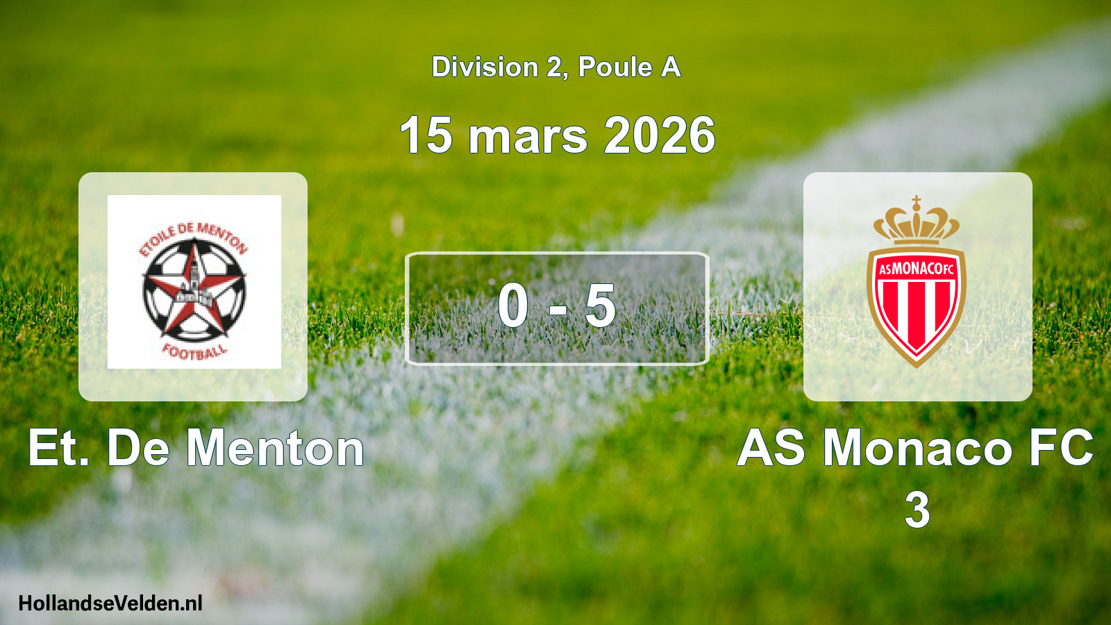 Match joué: Et. De Menton - AS Monaco FC 3 0 - 5 (15 mars 2026)