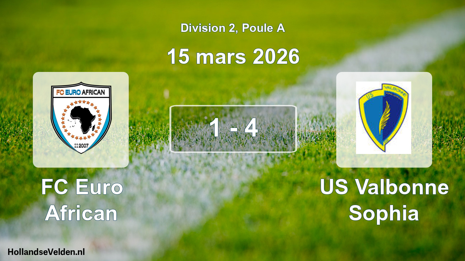 Match joué: FC Euro African - US Valbonne Sophia 1 - 4 (15 mars 2026)