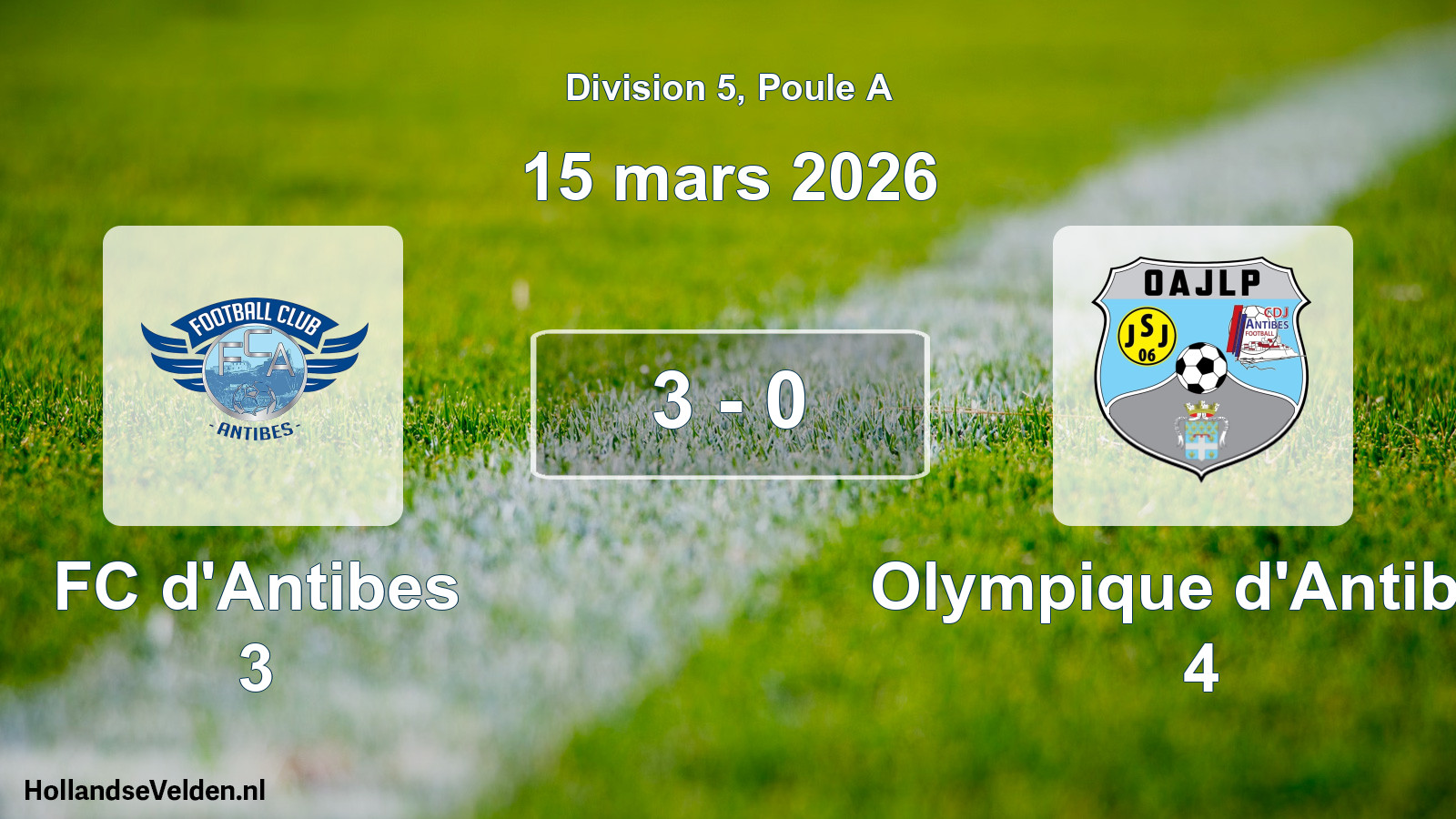 Match joué: FC d'Antibes 3 - Olympique d'Antibes 4 3 - 0 (15 mars 2026)