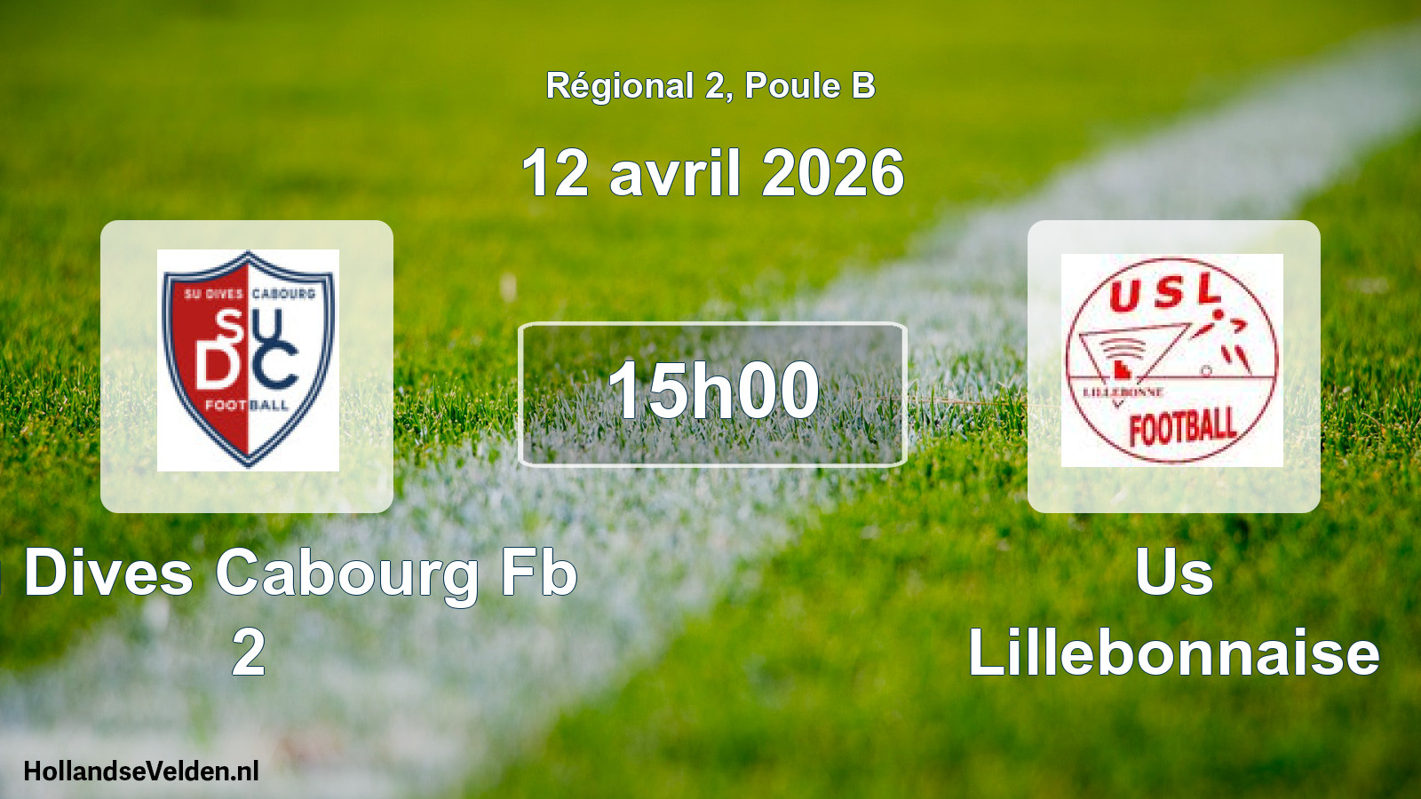 Geplande wedstrijd: Su Dives Cabourg Fb 2 - Us Lillebonnaise (12 april 2026)
