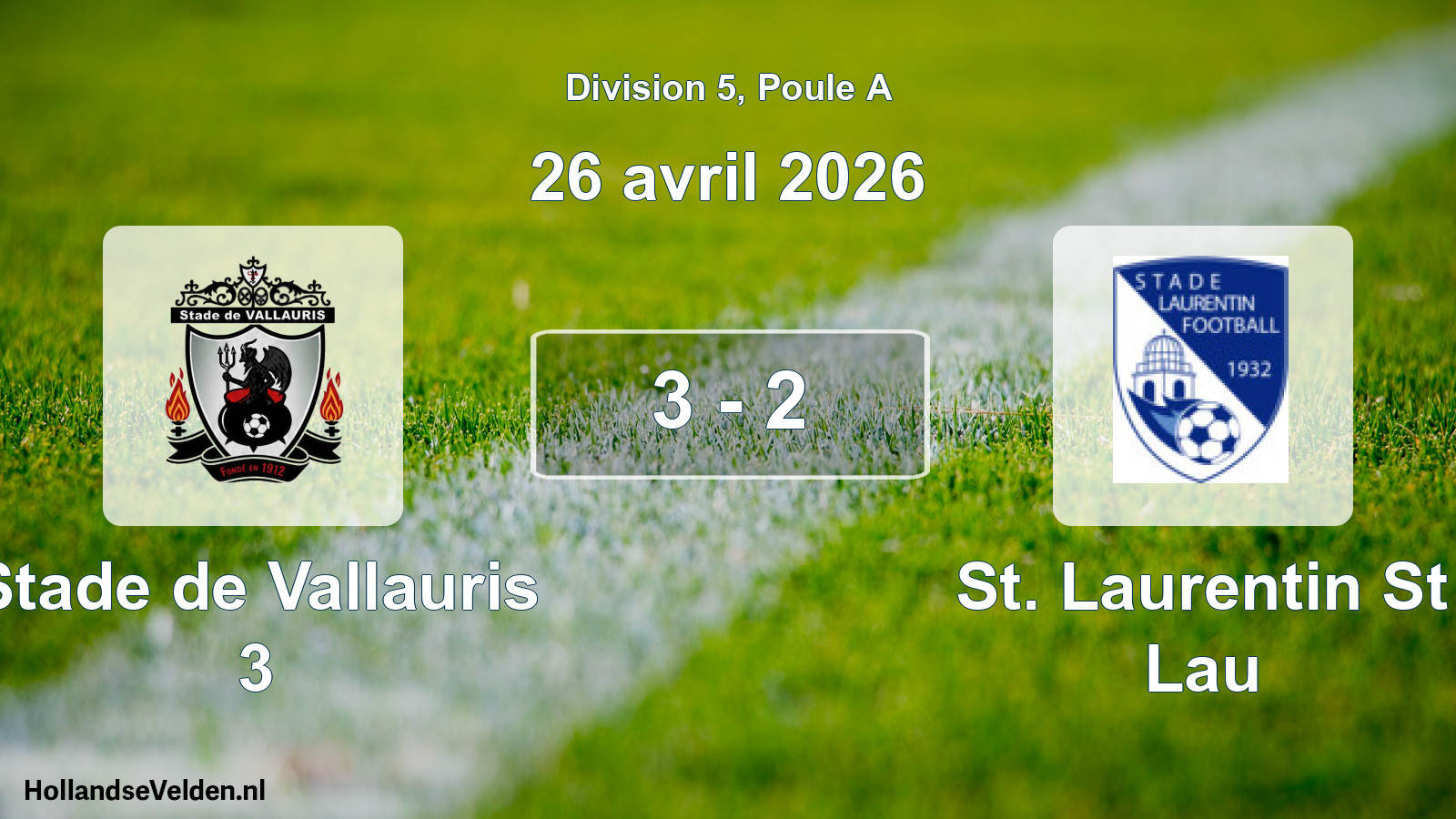 Match joué: Stade de Vallauris 3 - St. Laurentin St Lau 3 - 2 (26 avril 2026)