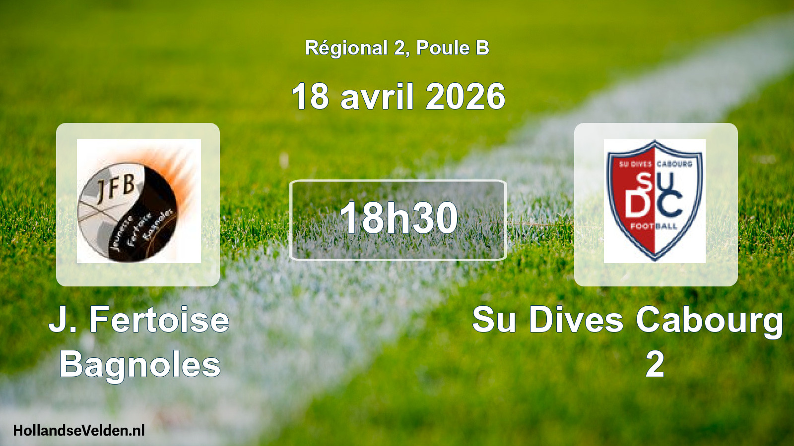 Scheduled Match: J. Fertoise Bagnoles - Su Dives Cabourg Fb 2 (18 April 2026)
