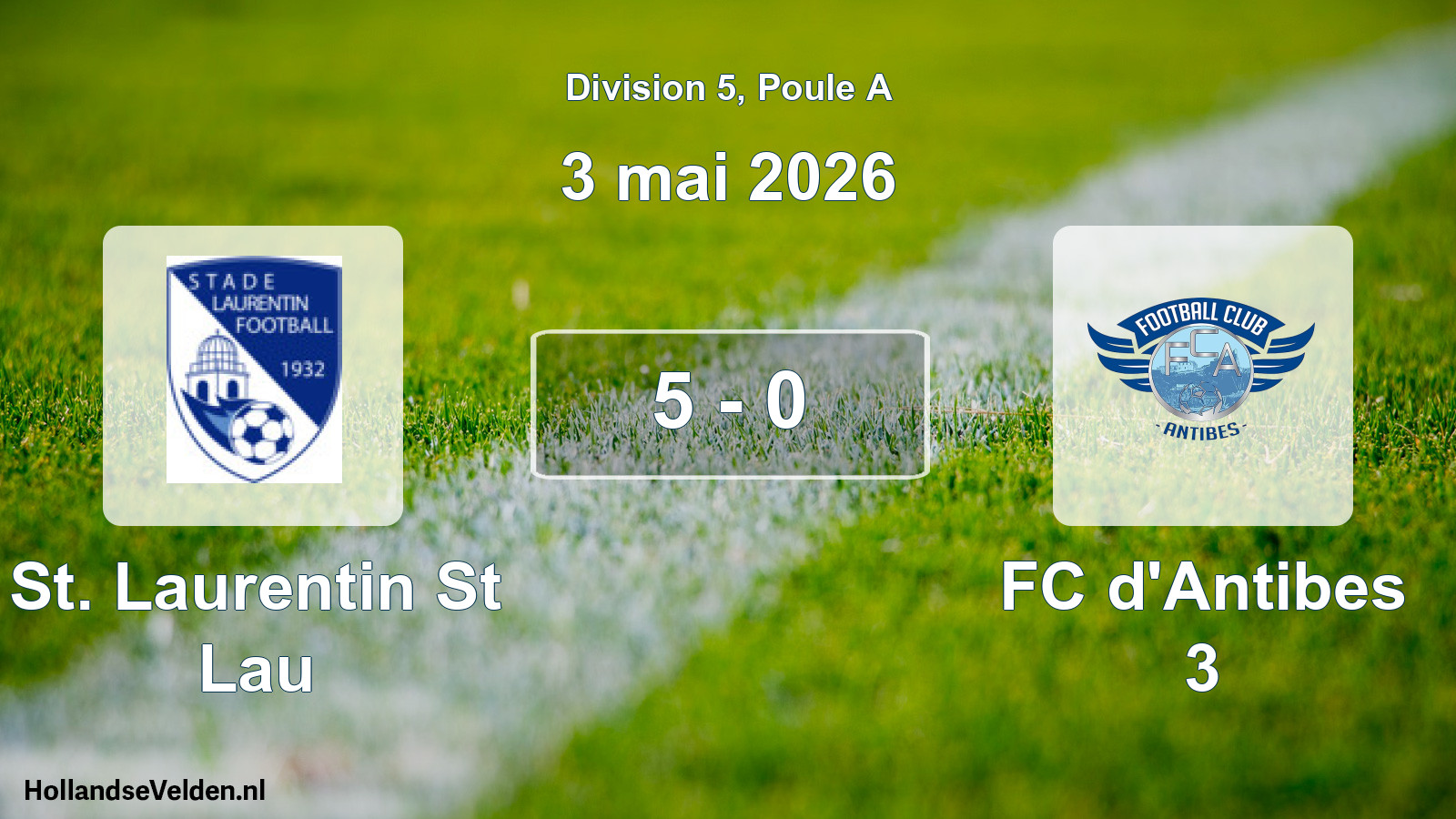 Match joué: St. Laurentin St Lau - FC d'Antibes 3 5 - 0 (3 mai 2026)